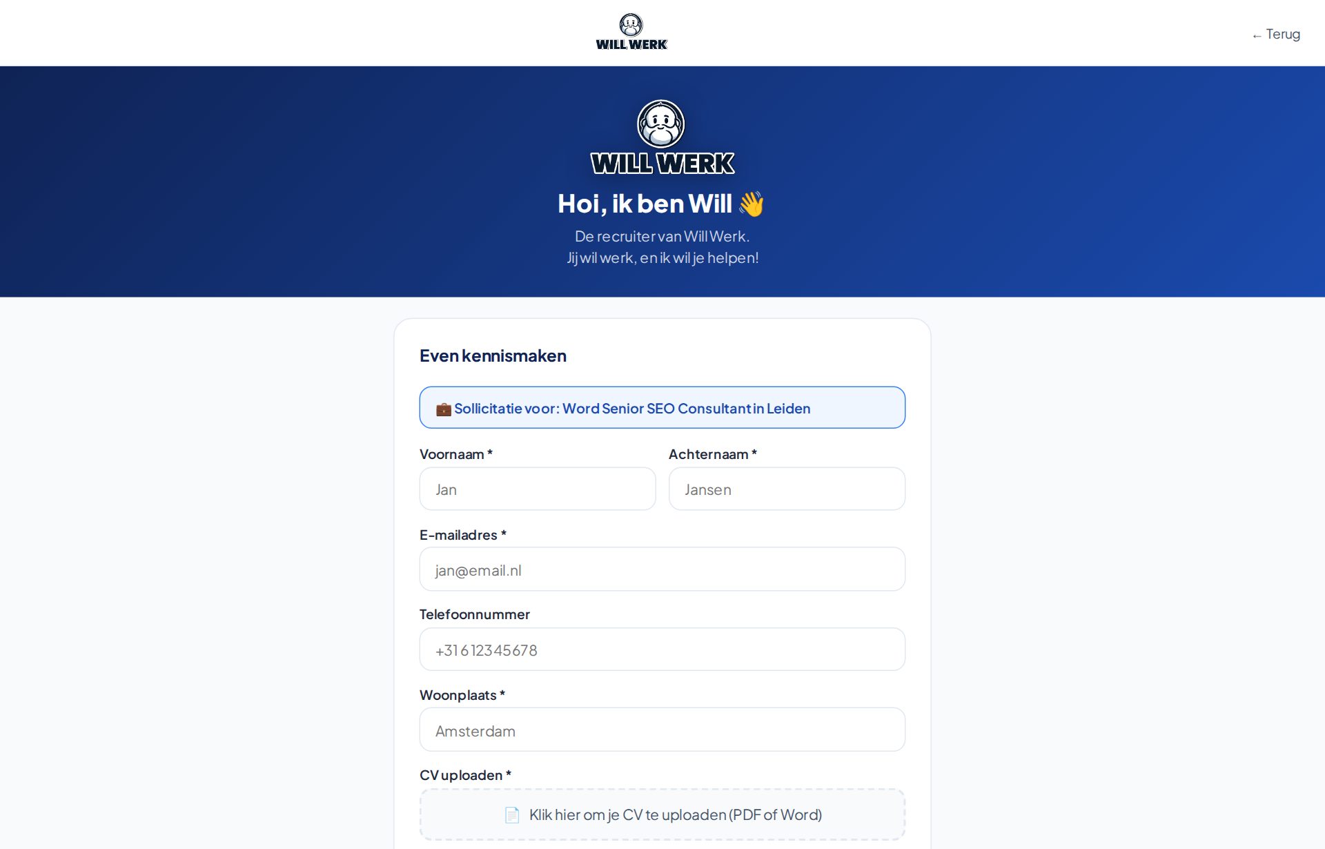 Het sollicitatieformulier: naam, contactgegevens en je cv, daarna start het gesprek.